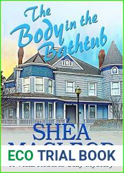 The Body in the Bathtub (Viola Roberts Cozy Mystery #4)
