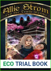 Allie Strom and the Tenth Worthy (Bringer of Light #3)
