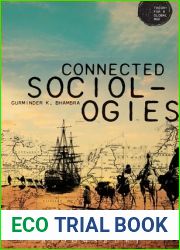 Connected Sociologies (Theory for a Global Age Series)