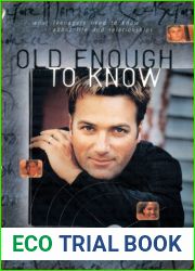 Old Enough to Know - updated edition