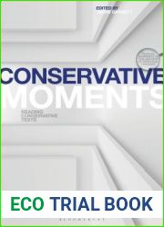 Conservative Moments: Reading Conservative Texts (Textual Moments in the History of Political Thought)