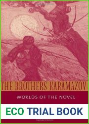 The Brothers Karamazov: Worlds of the Novel (Revised)
