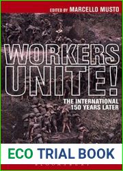 Workers Unite!: The International 150 Years Later
