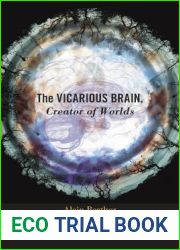 The Vicarious Brain, Creator of Worlds