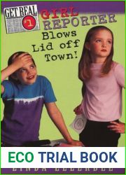 Girl Reporter Blows Lid Off Town! (Get Real, #1)