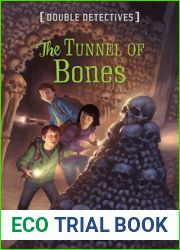 The Tunnel of Bones (Double Detectives)