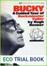 Bucky: A Guided Tour of Buckminster Fuller