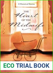 The Heart of the Midwife: 4 Historical Stories