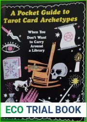 A Pocket Guide to Tarot Card Archetypes: When You Don|t Want to Carry Around a Library