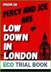 Percy and Joe are Low Down in London : An MM Paranormal Gay Romance (The Adventures of Percy and Joe Book 6)