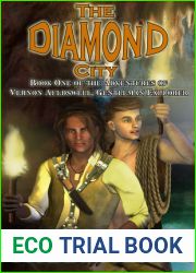 The Diamond City (The Adventures of Vernon Auldswell, Gentleman Explorer, #1)