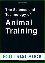 The Science and Technology of Animal Training