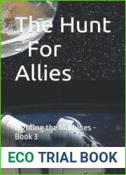 The Hunt - For Allies (Fighting the Machines #3)