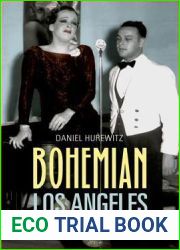 Bohemian Los Angeles: and the Making of Modern Politics