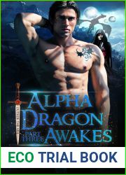 Alpha Dragon Awakes, part three (Outside the Veil, #3)