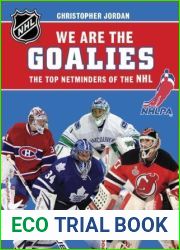 We Are the Goalies: THE NHLPA NHL|S TOP NETMINDERS (NHLPA NHL We Are the Players Series)