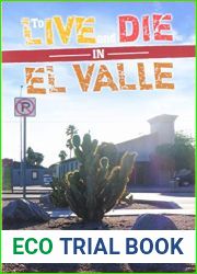 To Live and Die in El Valle