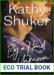 By a Hand Unknown (Dechansay Bright Mystery #2)
