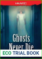 Ghosts Never Die (Haunted, #4)