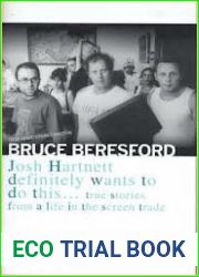 Josh Hartnett Definitely Wants to Do This: True Stories from a Life in the Screen Trade