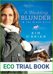 A Wedding Blunder in the Black Hills (Brides and Weddings)