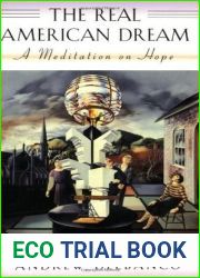 The Real American Dream: A Meditation on Hope