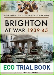 Brighton at War 1939-45 (Your Towns and Cities in World War Two)