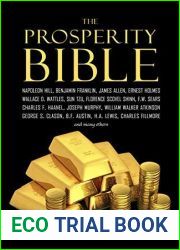 The Prosperity Bible: The Greatest Writings of All Time on the Secrets to Wealth and Prosperity