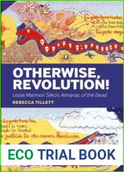 Otherwise, Revolution!: Leslie Marmon Silko|s Almanac of the Dead