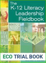 The K-12 Literacy Leadership Fieldbook