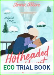 Hotheaded Heart (Waterfall Canyon #1)