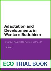 Adaptation and Developments in Western Buddhism: Socially Engaged Buddhism in the UK
