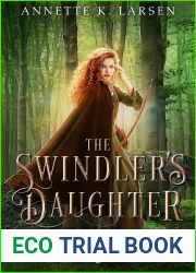 The Swindler|s Daughter: Robin Hood Reimagined (Tales of Winberg Book 3)