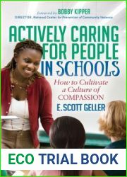Actively Caring for People in Schools: How to Cultivate a Culture of Compassion