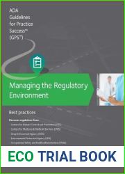 Managing the Regulatory Environment: Best Practices (Guidelines for Practice Success)