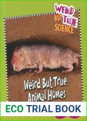 Weird But True Animal Homes (Weird But True Science)