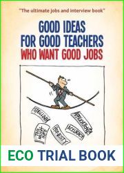 Good Ideas for Good Teachers Who Want Good Jobs