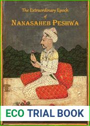The Extraordinary Epoch of Nanasaheb Peshwa