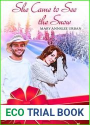 She Came to See the Snow (Christmas Holiday Extravaganza)