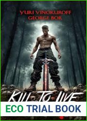 Kill to Live (Book #1): A LitRPG Progression Fantasy Adventure Series