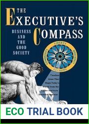 The Executive|s Compass: Business and the Good Society