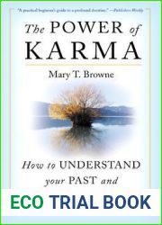 The Power of Karma: How to Understand Your Past and Shape Your Future