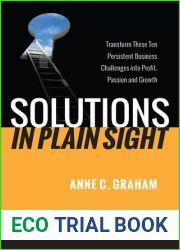 Profit in Plain Sight: The Five Principled Paths to Passion, Profit and Growth