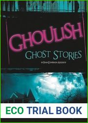 Ghoulish Ghost Stories (Scary Stories)