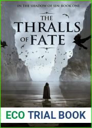 The Thralls of Fate: In the Shadow of Sin: Book One
