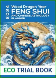 2024 Wood Dragon Year: Feng Shui and Chinese Astrology Planner
