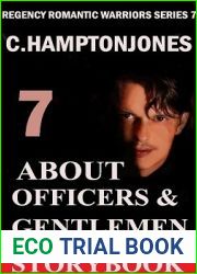 About Officers and Gentlemen (Regency Romantic Warriors #7)