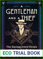 A Gentleman and a Thief: The Daring Jewel Heists of a Jazz Age Rogue