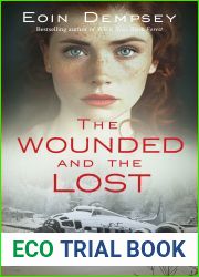 The Wounded and the Lost (Monika Ritter #2)