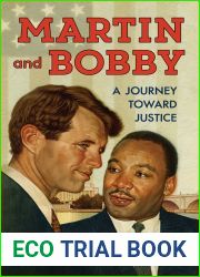 Martin and Bobby: A Journey Toward Justice